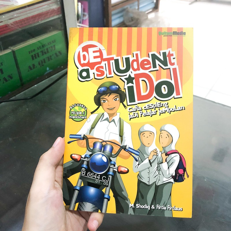 

Buku Be a Student Idol Cara Cespleng Jadi Pelajar Jempolan