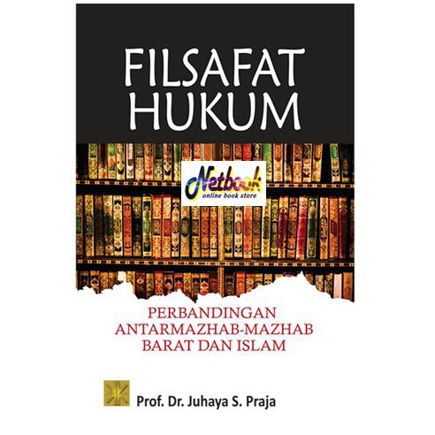 FILSAFAT HUKUM PERBANDINGAN ANTAR MAZHAB-MAZHAB BARAT DAN ISLAM