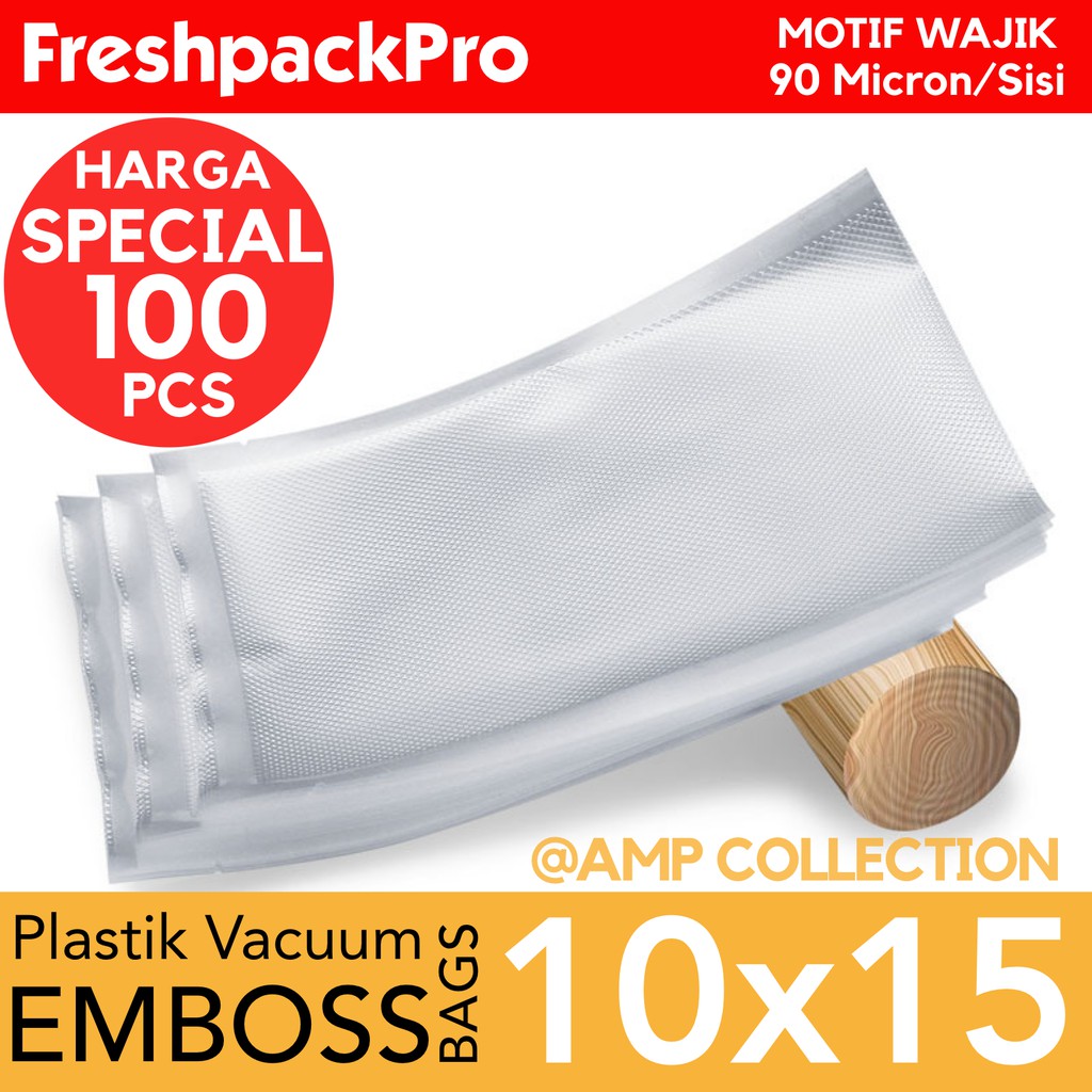 FreshpackPro 10CM X 15CM Plastik Vacum / Vacuum Sealer Packing Bag Embos / Embossed Food Grade 100Pcs