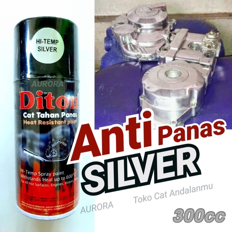 Diton Hi Temp Silver ANTI PANAS 300ml Pilok Hitemp untuk Knalpot Kompor Mesin dll Cat Pylox Tahan Ke