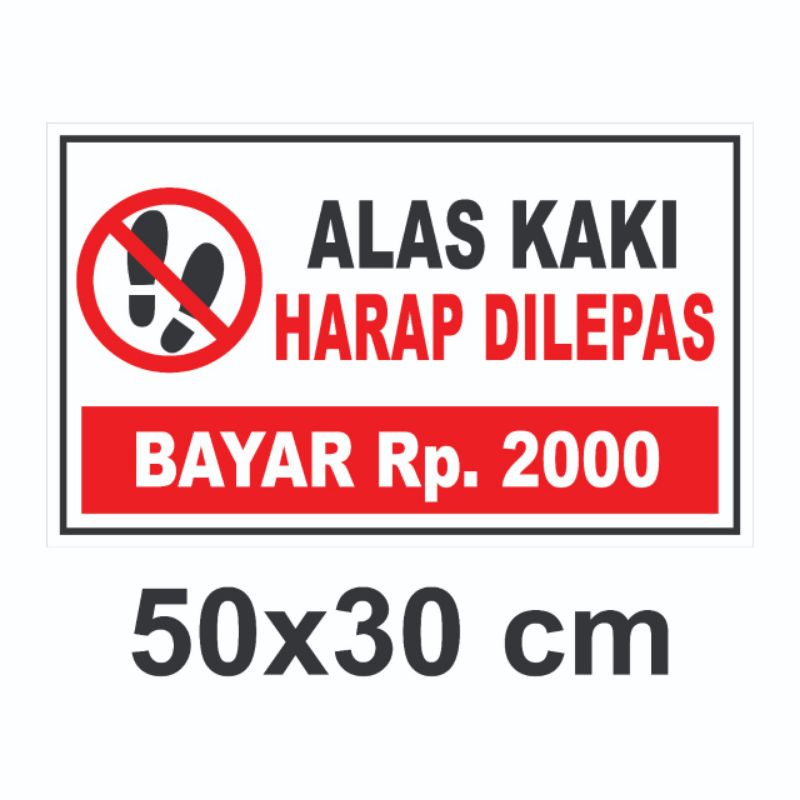 

STIKER ALAS KAKI HARAP DI LEPAS BAYAR 2000
