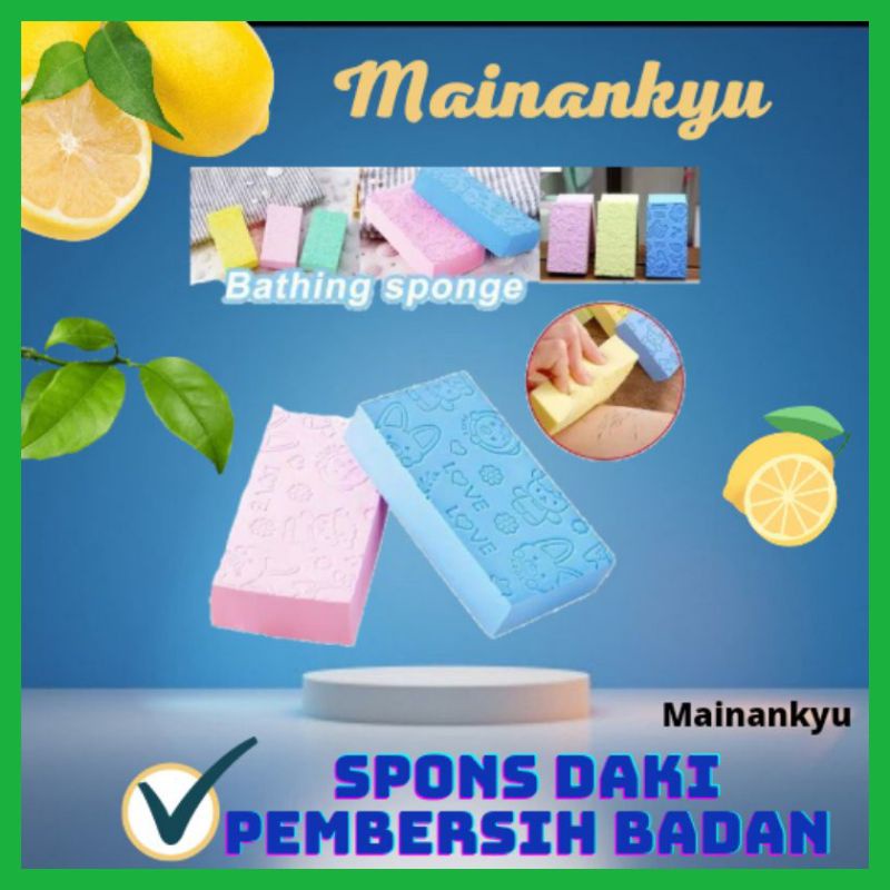 (MAINANKYU) Spon Daki Scrub Sponge Busa Pembersih Pengangkat Daki Spons Mandi