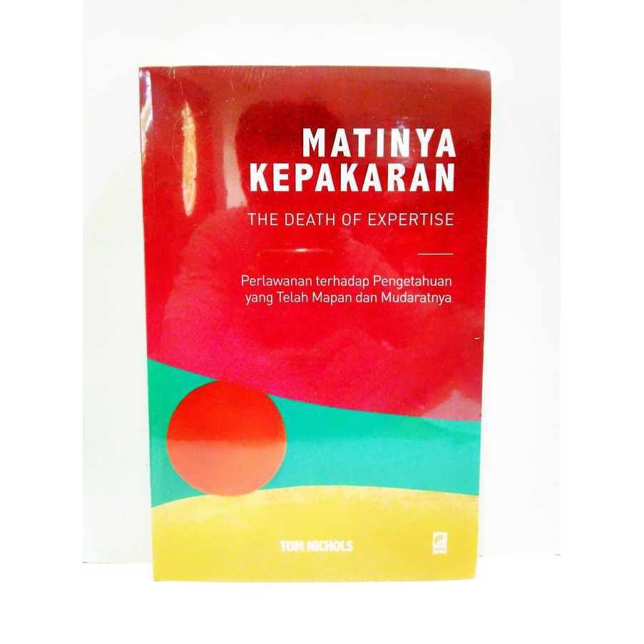 Matinya Kepakaran - Tom Nichols -