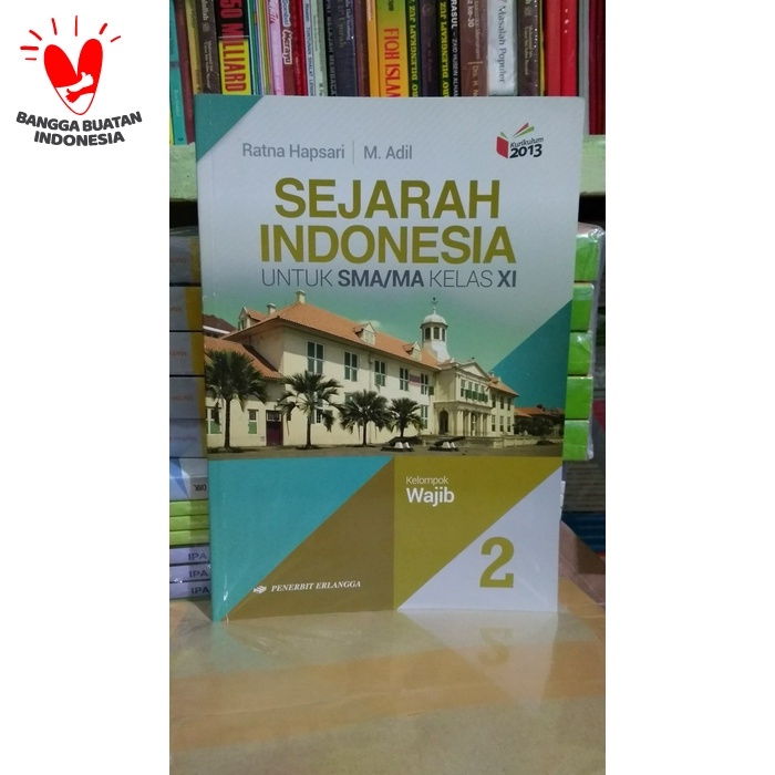 

❤BISA COD❤ SEJARAH INDONESIA 2 UNTUK SMA/MA KELAS XI (K13N) ERLANGGA