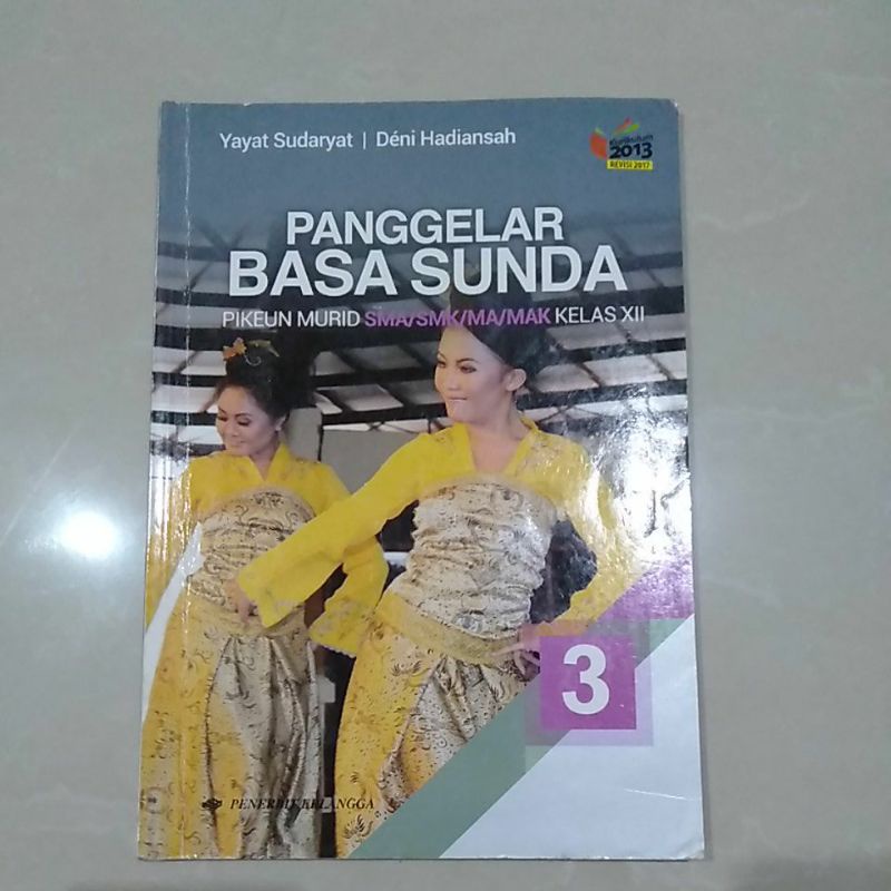 

Buku bekas bahasa sunda (Panggelar Basa Sunda) kelas XII penerbit erlangga kurikulum 2013