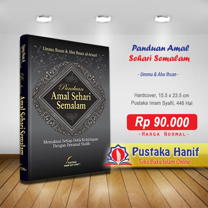 Buku Panduan Amal Sehari Semalam Sesuai Quran dan Sunnah