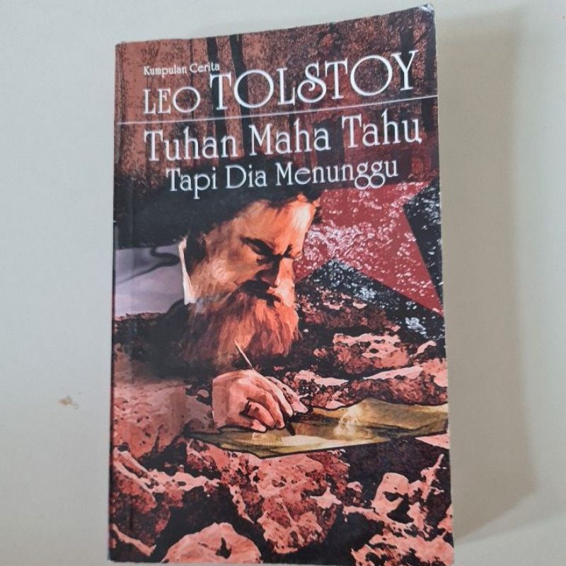 PRELOVED BUKU KUMPULAN CERITA TOKOH DUNIA LEO TOLSTOY TUHAN MAHA TAHU TAPI DIA MENUNGGU SASTRAWAN