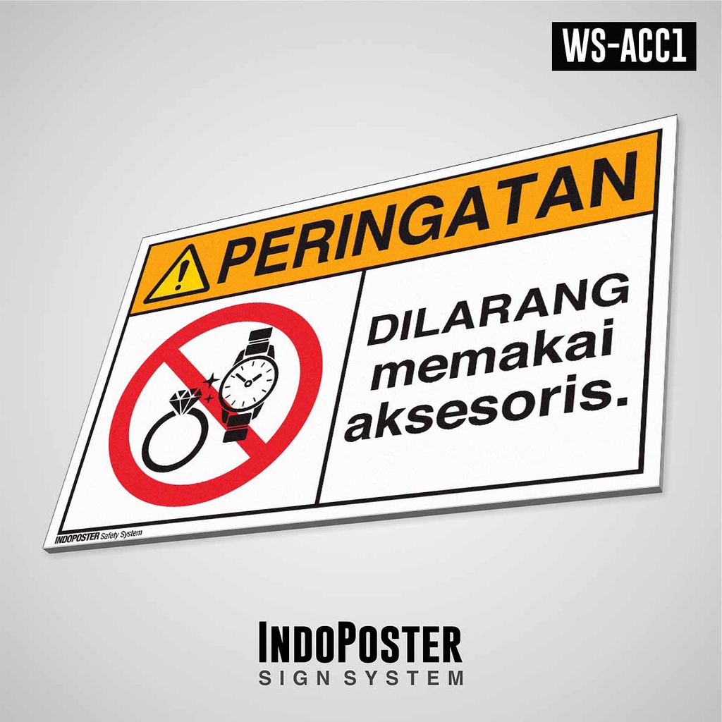 

Safety Sign Rambu K3 PVC ANSI Peringatan Dilarang Memakai Aksesoris