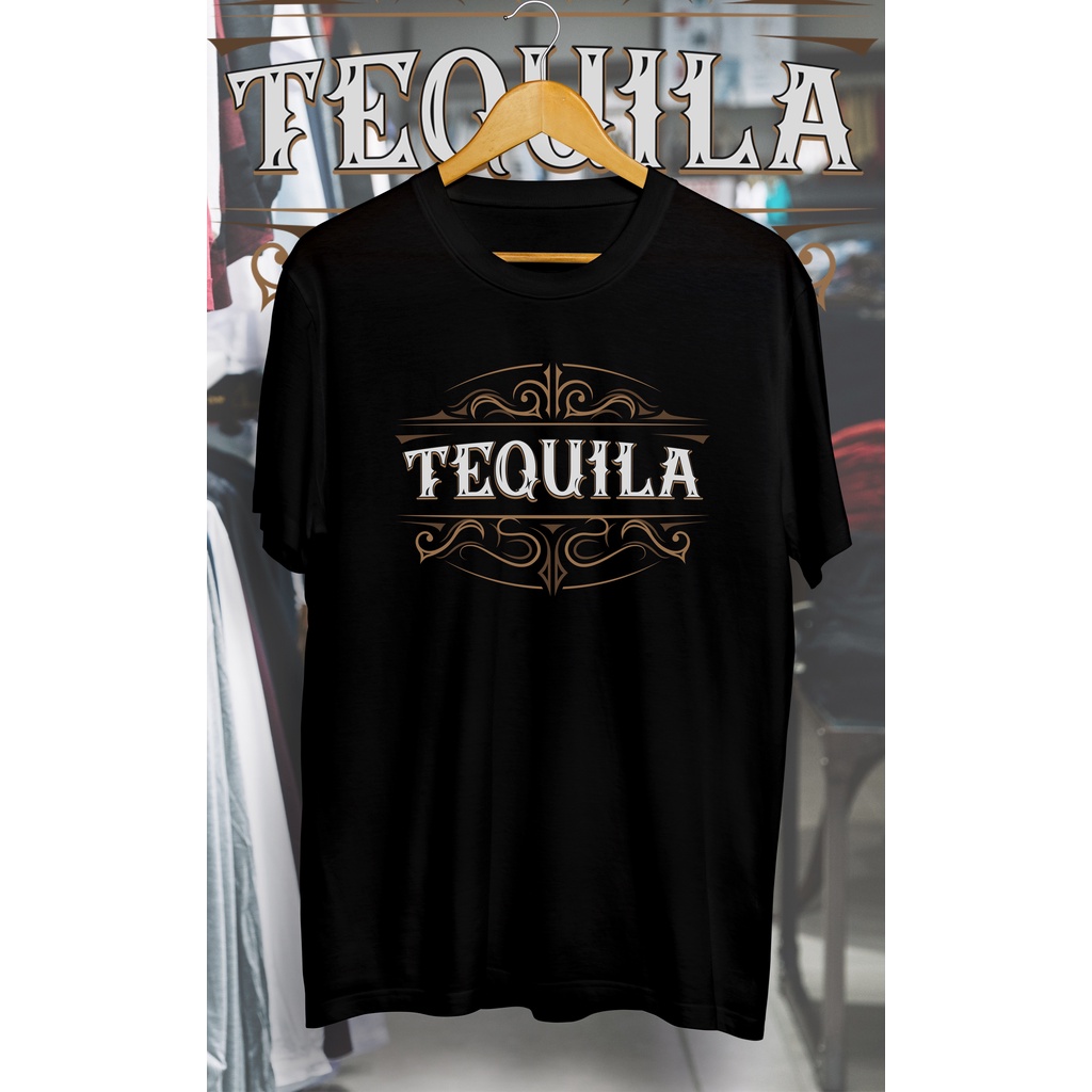Kaos Keren Desain TEQUILA