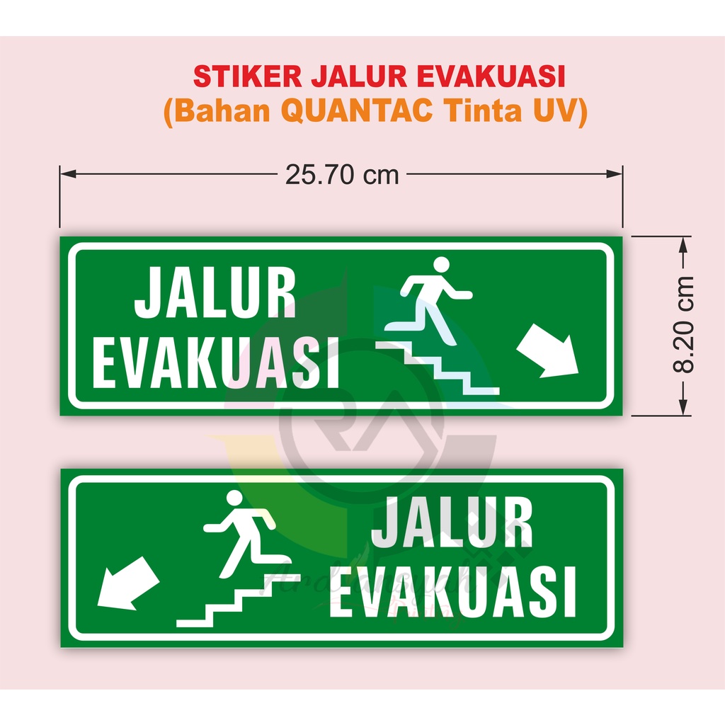 

Stiker JALUR EVAKUASI Kualitas Waterproof Termurah