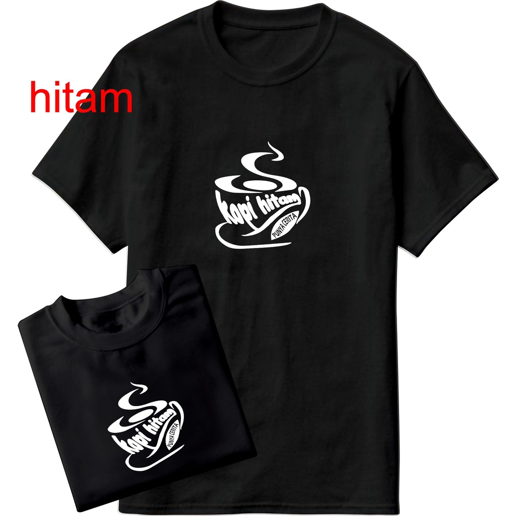 KAOS KOPI HITAM/KAOS DISTRO/KAOS MURAH/KAOS KATA2