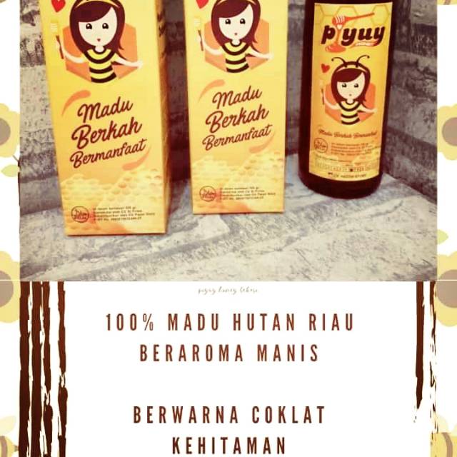 

Madu Hutan , PiYuy Madu