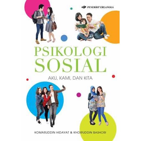 0071500210 - BUKU ERLANGGA (ORIGINAL) PSIKOLOGI SOSIAL AKU, KAMI & KITA