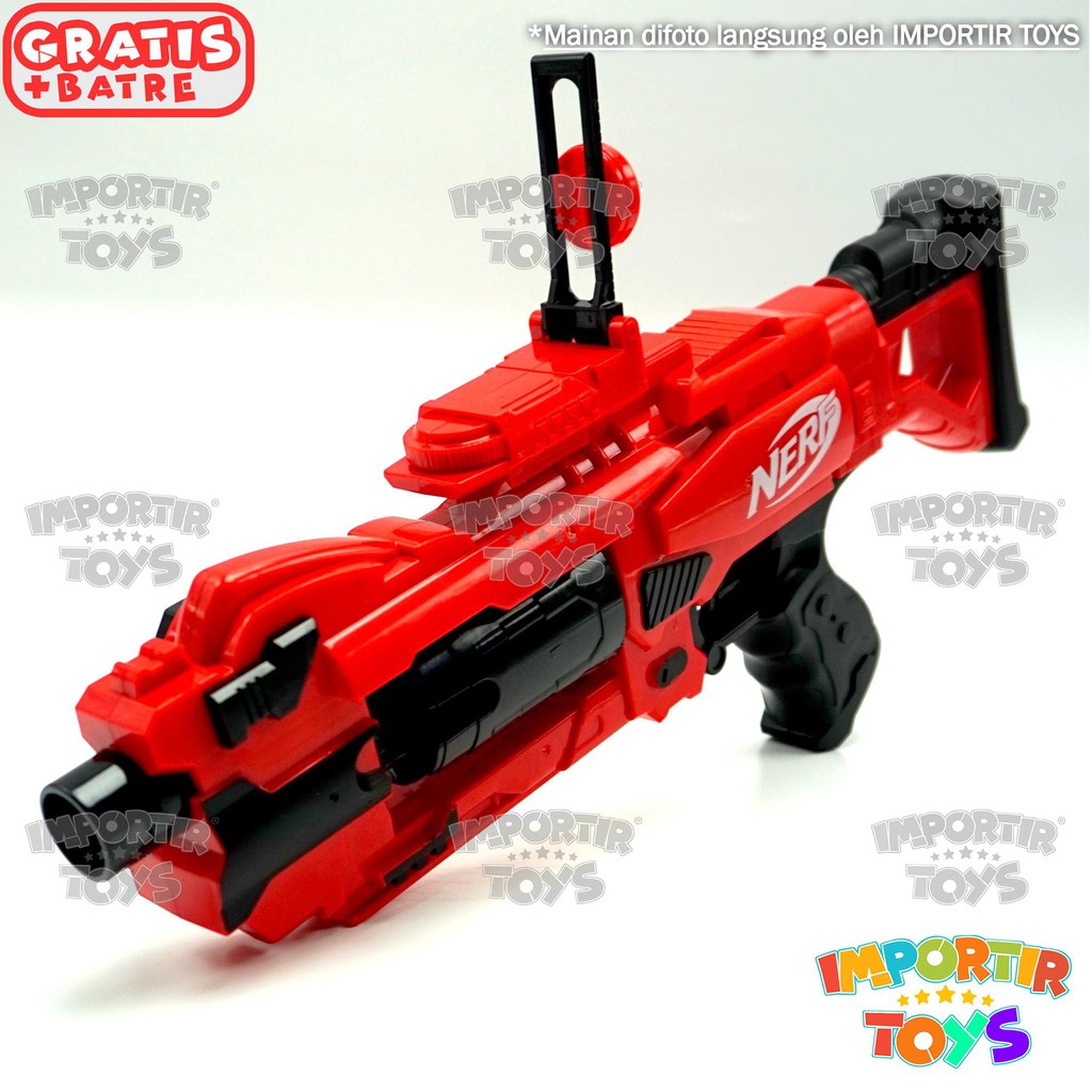 NERF GUN ELEKTRIK IMPORT + PELURU KARET + FREE BATRE (Ber-SNI) IMPORTIR TOYS