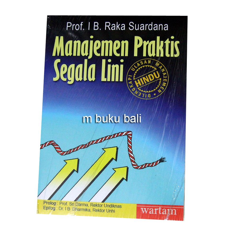 

Manajemen Praktis Segala Lini