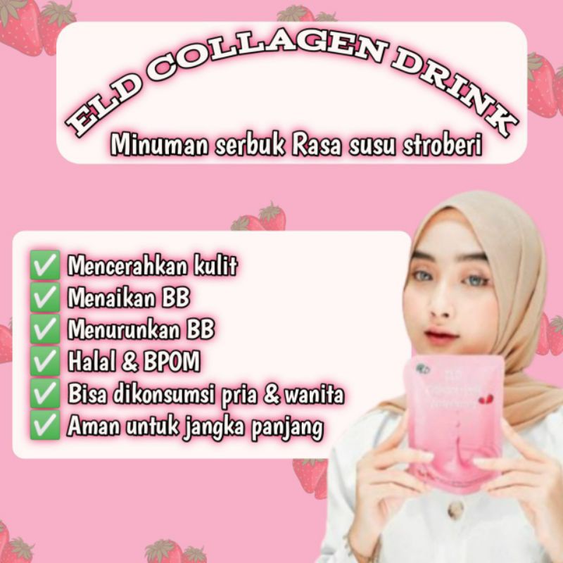 ELD COLLAGEN DRINK STRAWBERRY/ELD COLLAGEN PEMUTIH &amp; PELANHSING BADAN