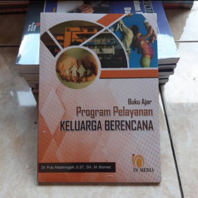 Jual Buku Ajar Program Pelayanan Keluarga Berencana Putu Mastiningsih