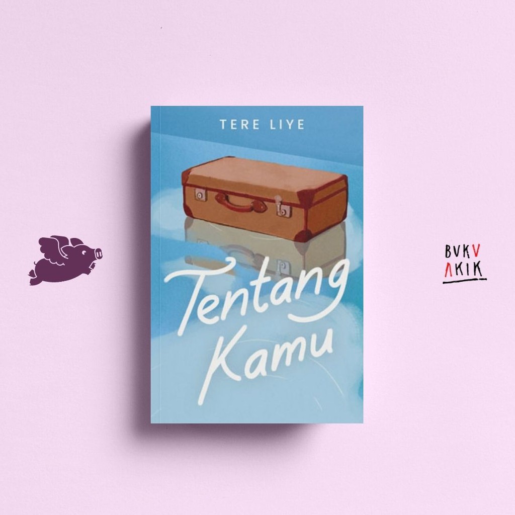 Tentang Kamu - Tere Liye