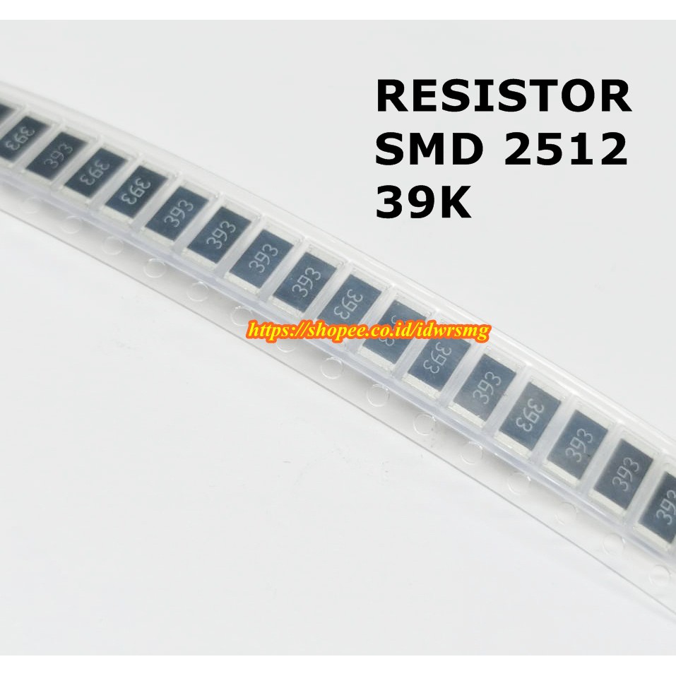 20pcs Resistor 2512 SMD 39K R 39 Kilo ohm code 393 Chip Resistor accuracy 5% 39K 1W SMD2512