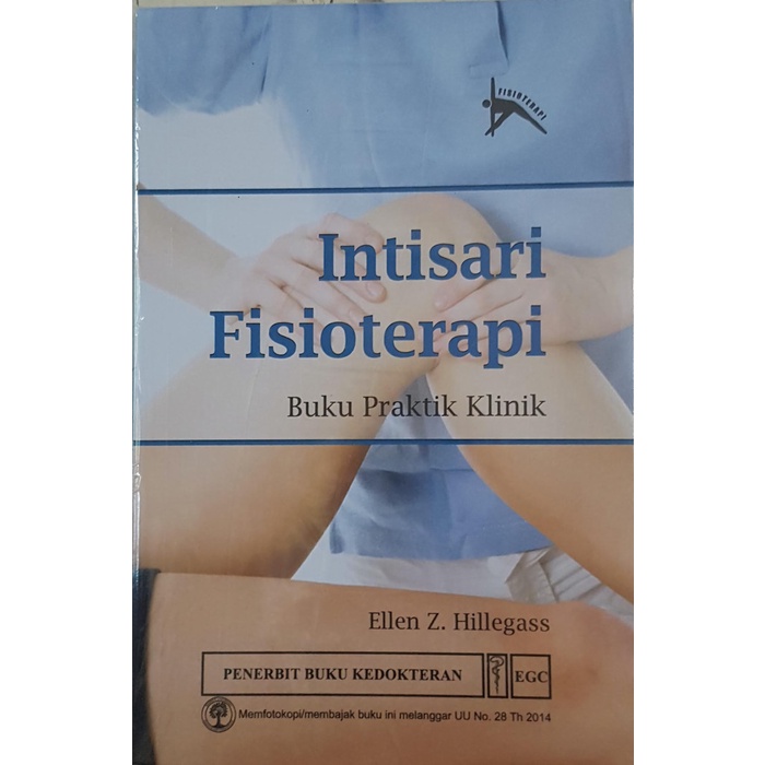 ORIGINAL Intisari Fisioterapi : Buku Praktik Klinik - Ellen