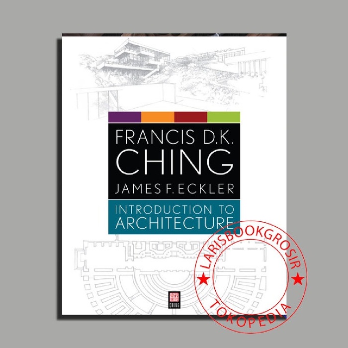 Jual Introduction To Architecture Francis DK Ching | Shopee Indonesia