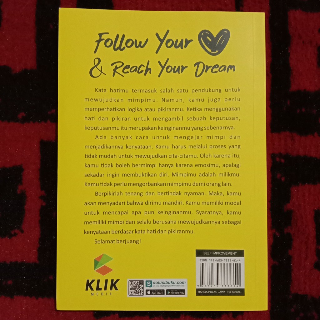 Buku Motivasi : Follow Your Heart and Reach Your Dream : Buku Inspirasi-2