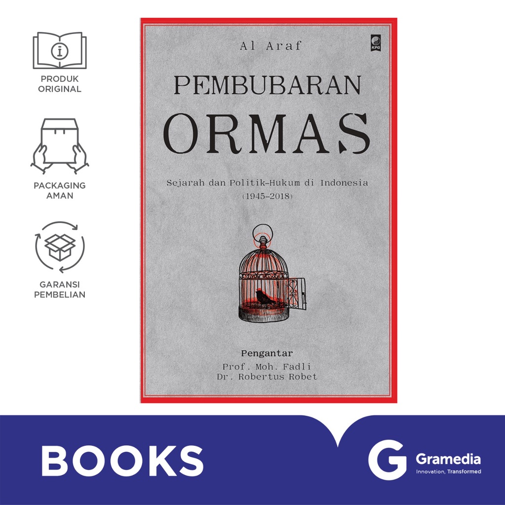Pembubaran Ormas: Sejarah dan Politik-Hukum di Indonesia (1945–2018) (AL Araf)