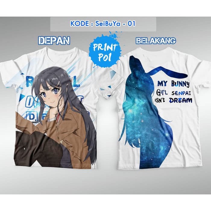 Kaos Sakurajima Mai - Seishun Buta Yarou - PrintPoi - Baju FullPrint