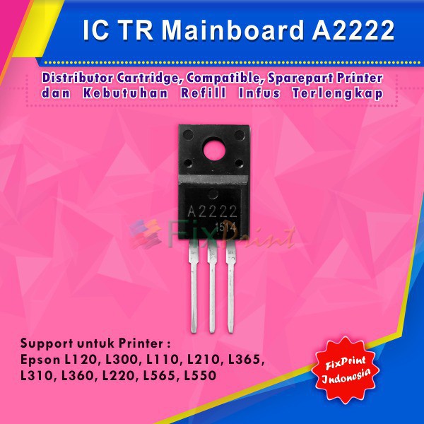 IC TR MAINBOARD  IC TR A2222  IC Board L365 L310  L110 L210 Mati Total Murah