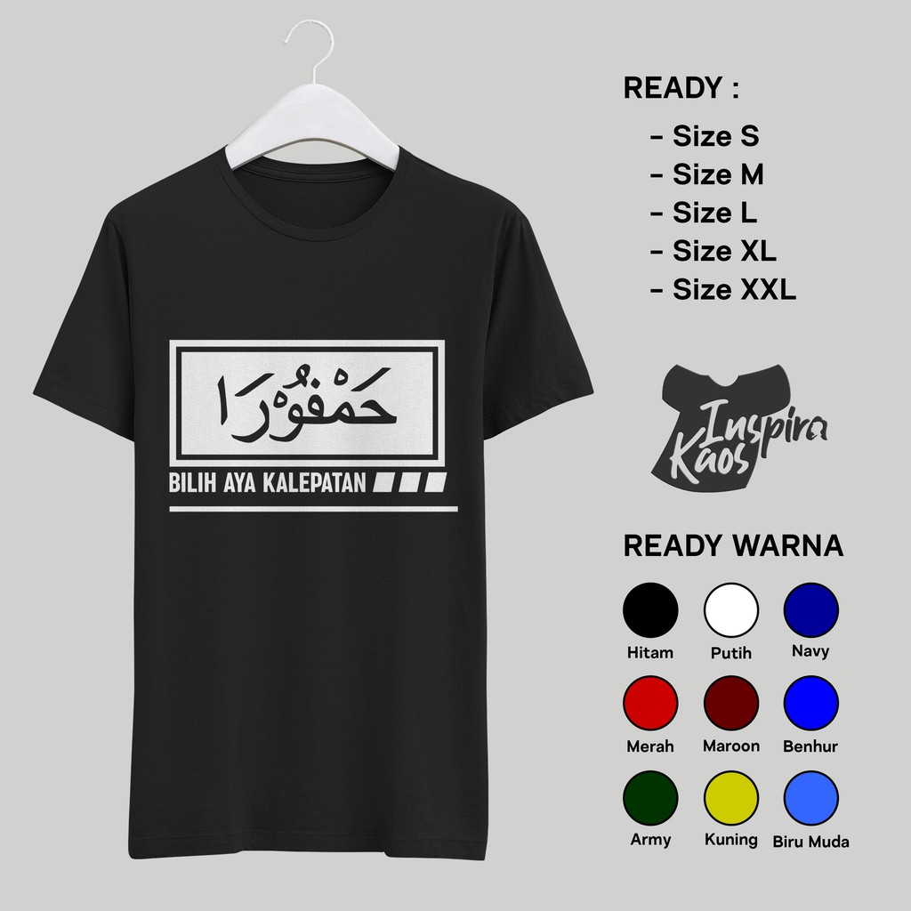 KAOS KATA2 SANTRI SUNDA / SANTRI KEREN QUALITY / HAMPURA BILIH AYA KALEPATAN / 100% KATUN COMBED 30S