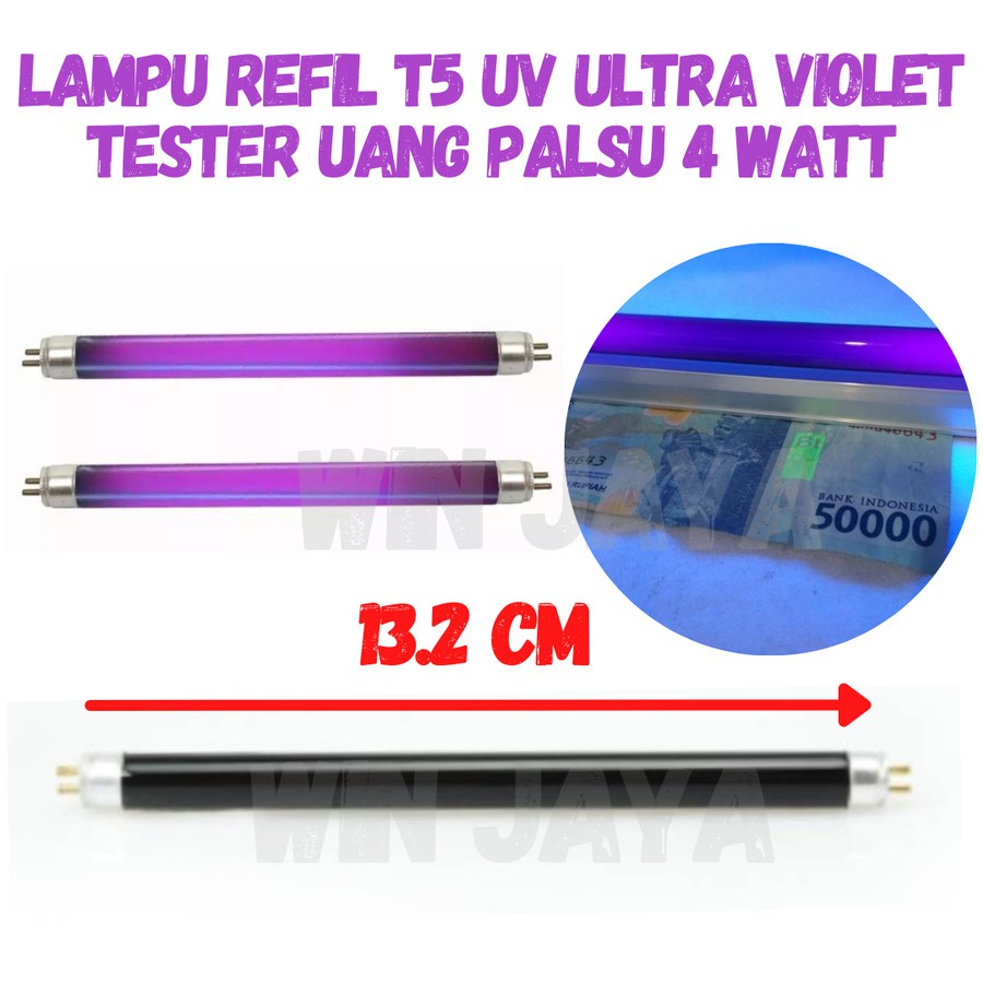 LAMPU REFIL T5 UV ULTRA VIOLET TESTER UANG PALSU 4W LAMPU ULTRA VIOLET MURAH