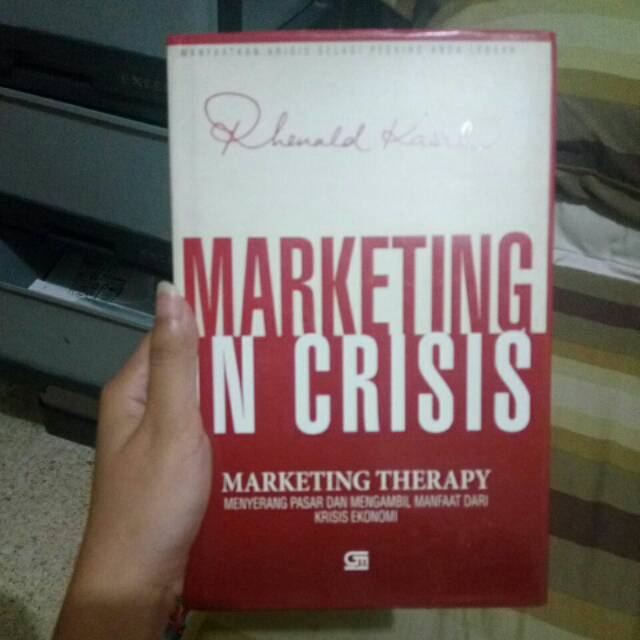 Buku Marketing in Crisis by Rhenald Kasali