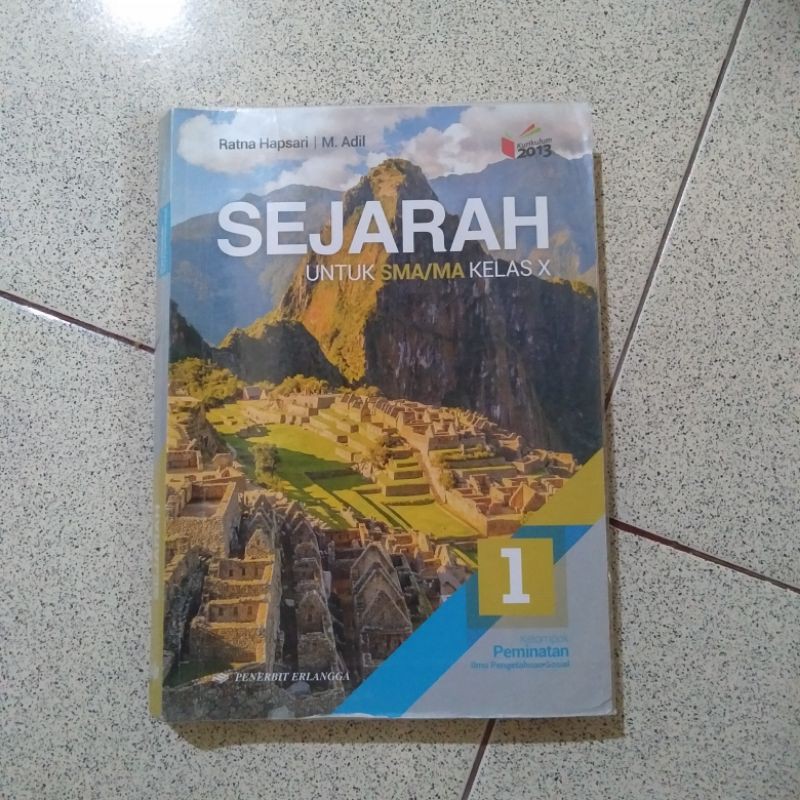 Sejarah Peminatan SMA Kelas 10 / 1 Edisi Revisi K13 | Buku Paket Erlangga / Esis Bekas murah