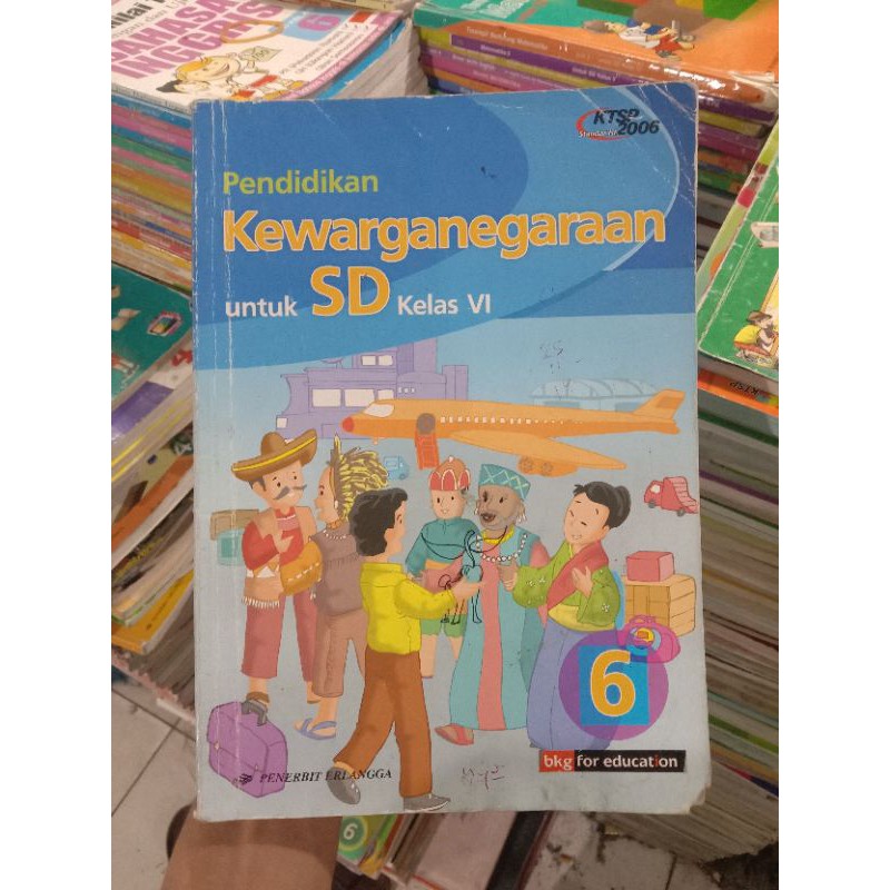 Pendidikan Kewarganegaraan 6 SD.