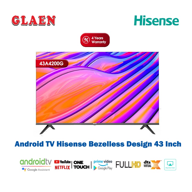 Led Hisense Android TV 43 inch | Tv Hisense 43A4200G Bezelless Design Voice Control TV | COD Pontian