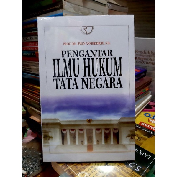 Buku PENGANTAR ILMU HUKUM TATA NEGARA (JIMLY)