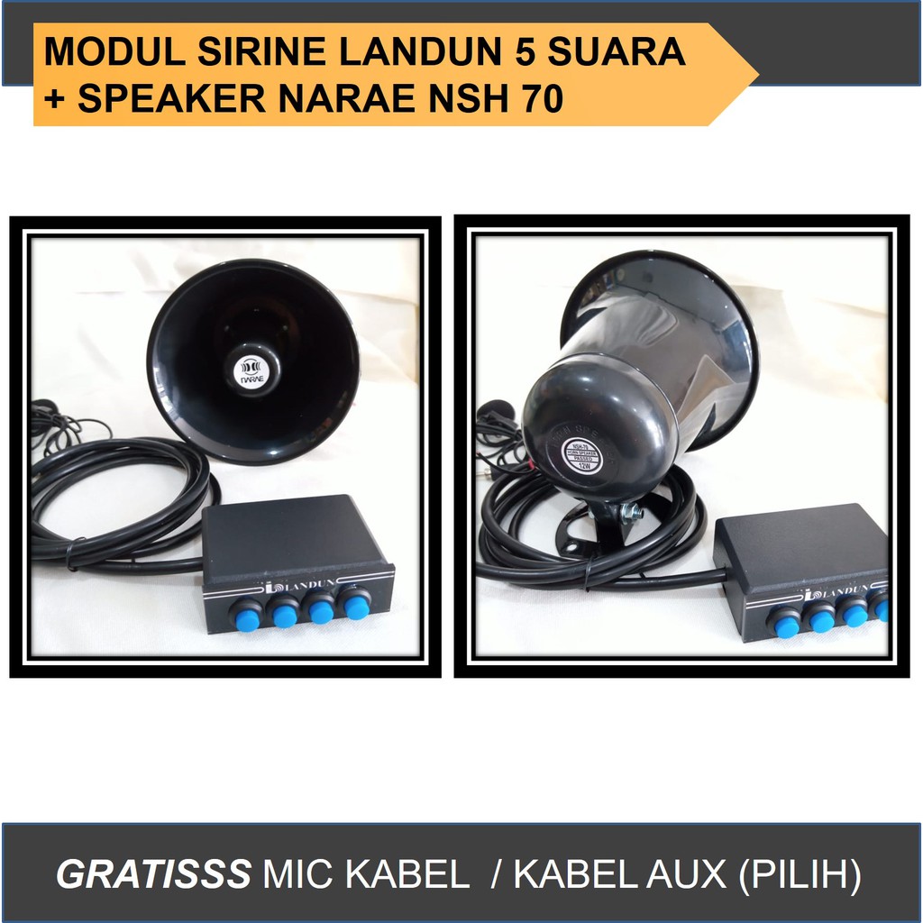 Sirine LANDUN 5 suara + Mic / Kabel Audio dan Speaker klakson Sirene NARAE NSH 70, TOA Polisi Patwal