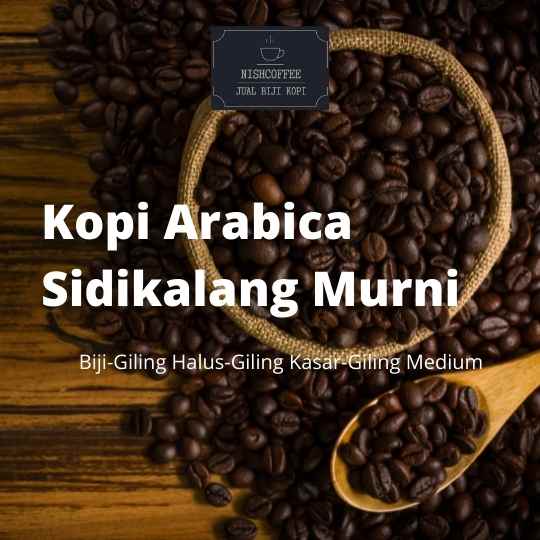 

KOPI ARABICA SIDIKALANG MURNI