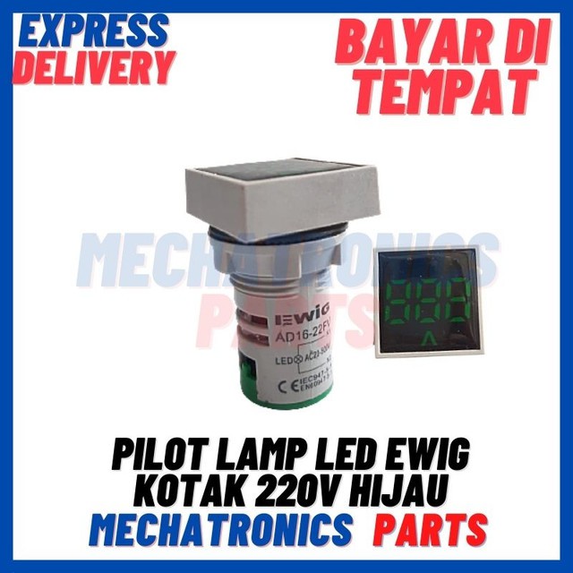 [DSP-9297] PILOT LAMP LED WITH VOLT INDICATOR EWIG KOTAK 22MM 220V HIJAU