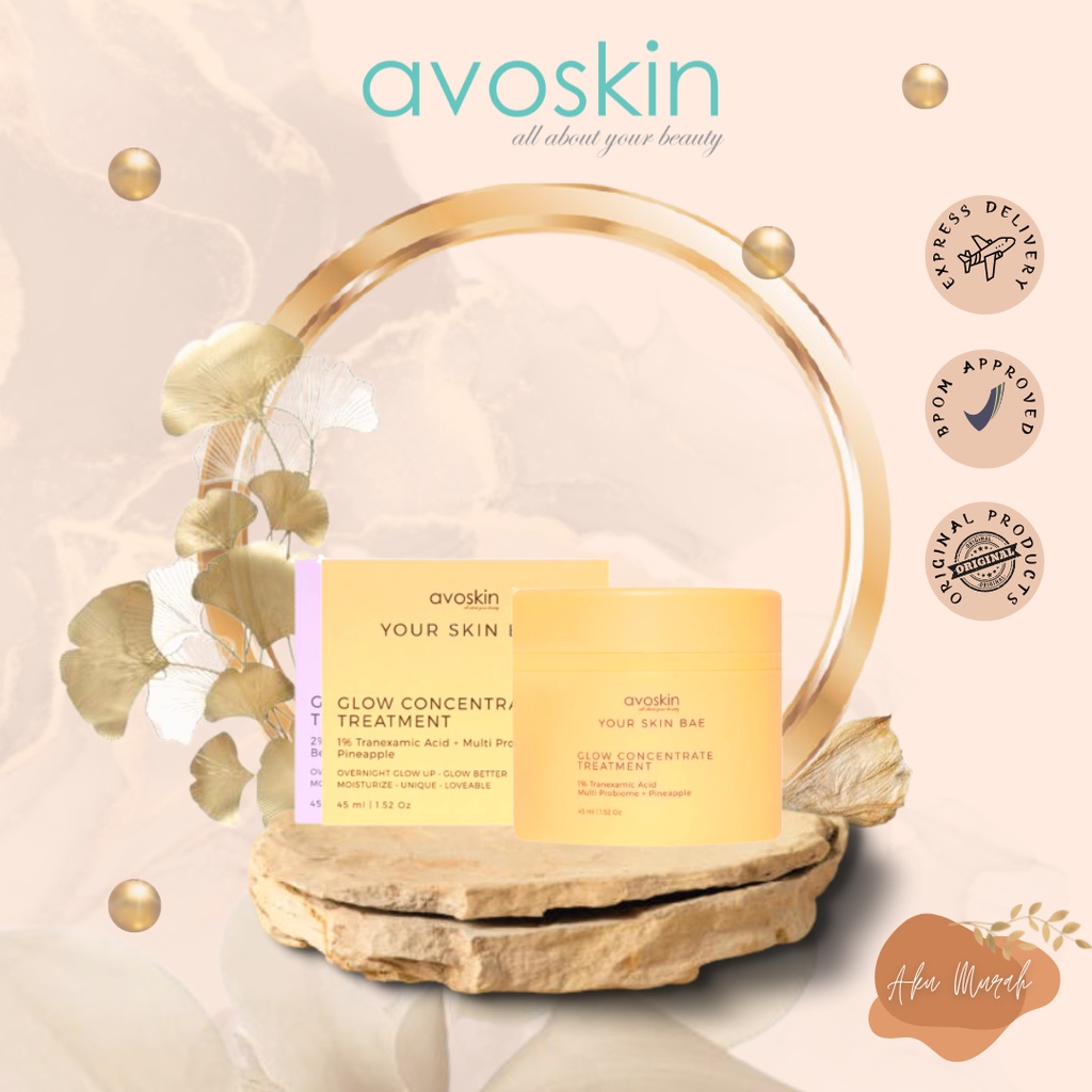 ✨ AKU MURAH ✨ Avoskin YSB Glow Concentrate 1% Tranexamic Acid +Microbiome +Pineapple 45ml BPOM