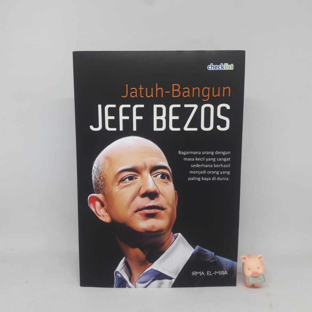 JATUH-BANGUN JEFF BEZOS - Irma El-Mira