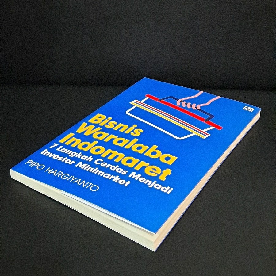 BUKU BISNIS WARALABA INDOMARET by Pipo Hargiyanto