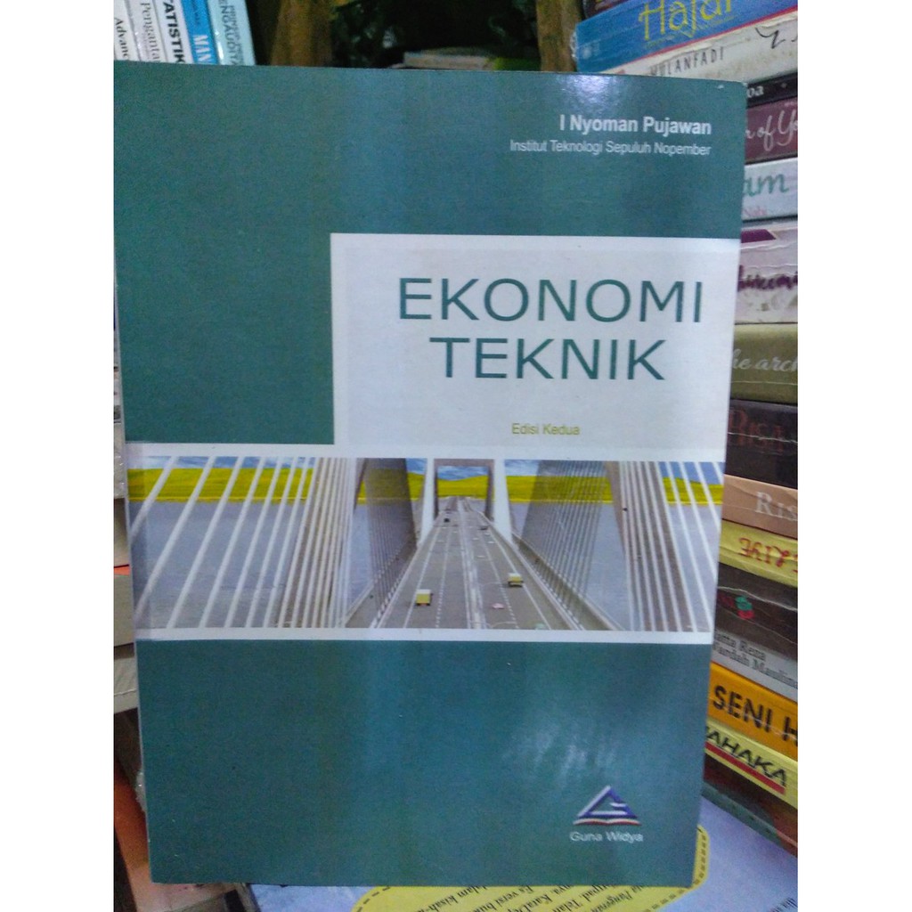 Ekonomi Teknik by I Nyoman Pujawan