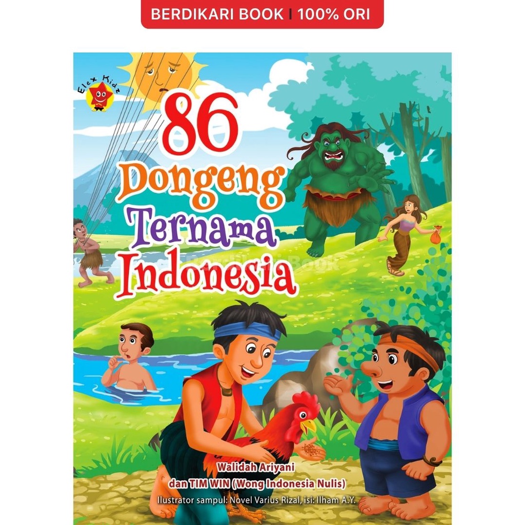 Berdikari - 86 Dongeng Ternama Indonesia - Gramedia
