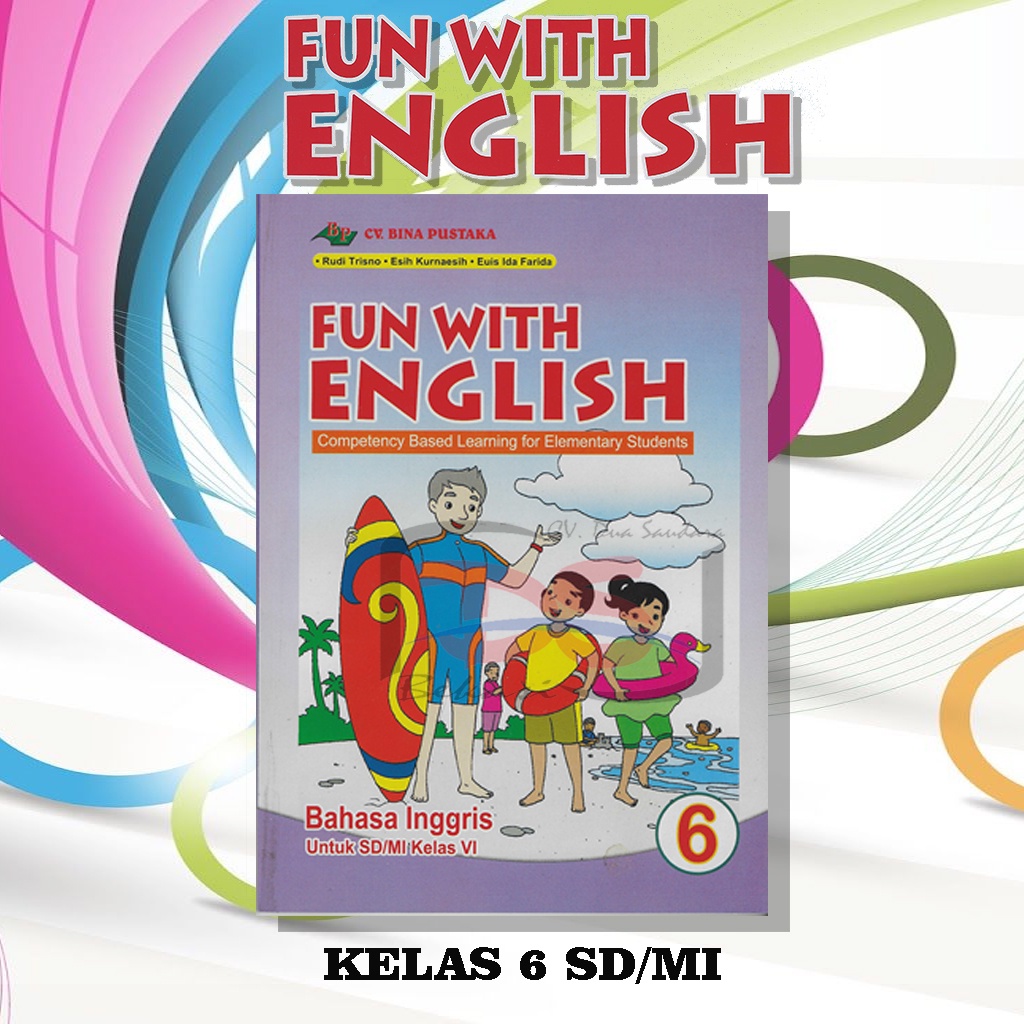 Fun With English Buku Bahasa Inggris SD/MI-Kelas 6 SD/MI
