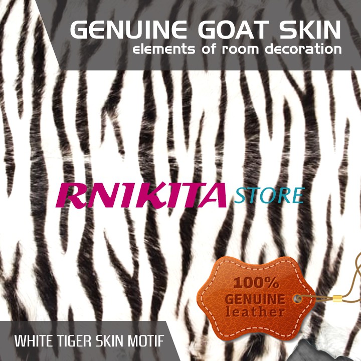 GENUINE GOAT SKIN WITH WHITE TIGER MOTIF - Kulit Kambing Asli Motif Macan Putih