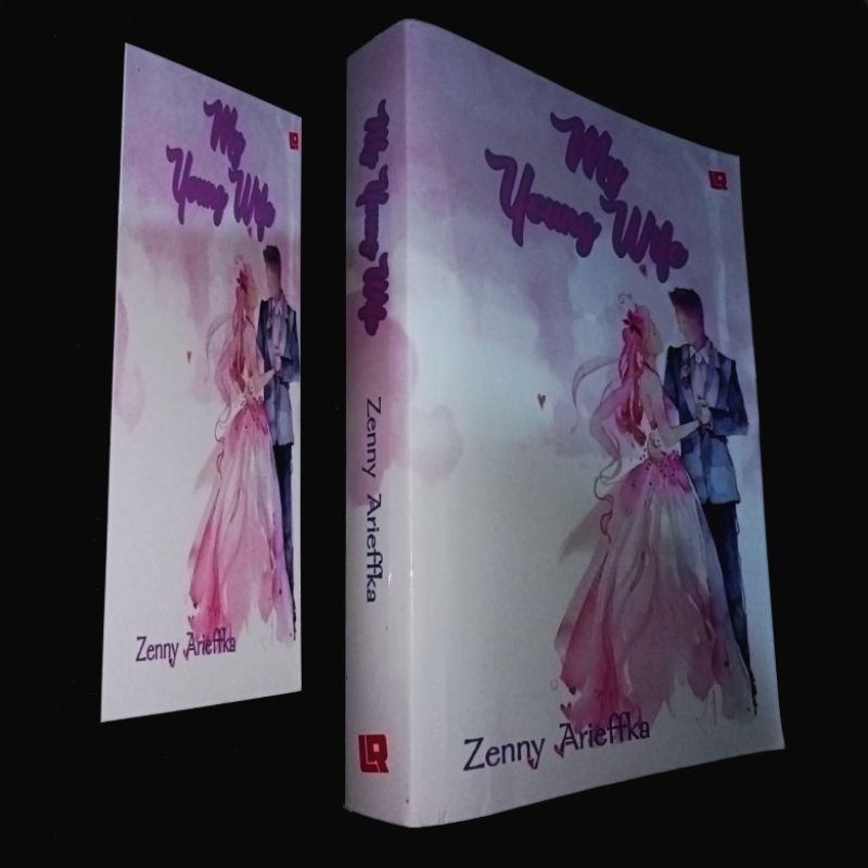 NOVEL KARYA ZENNY ARIEFFKA // NOVEL MY YOUNG WIFE