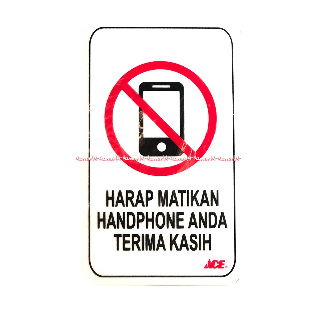 Kris Harap Matikan Handphone Anda Terima Kasih Sticker No Cell Phone Use Sign Larangan Ponsel Di Larang Nelpon Stiker Dilarang Menggunakan Hp Handphone Smart Phone Diruangan Phone Silent Akrilik Tebal Anti Air