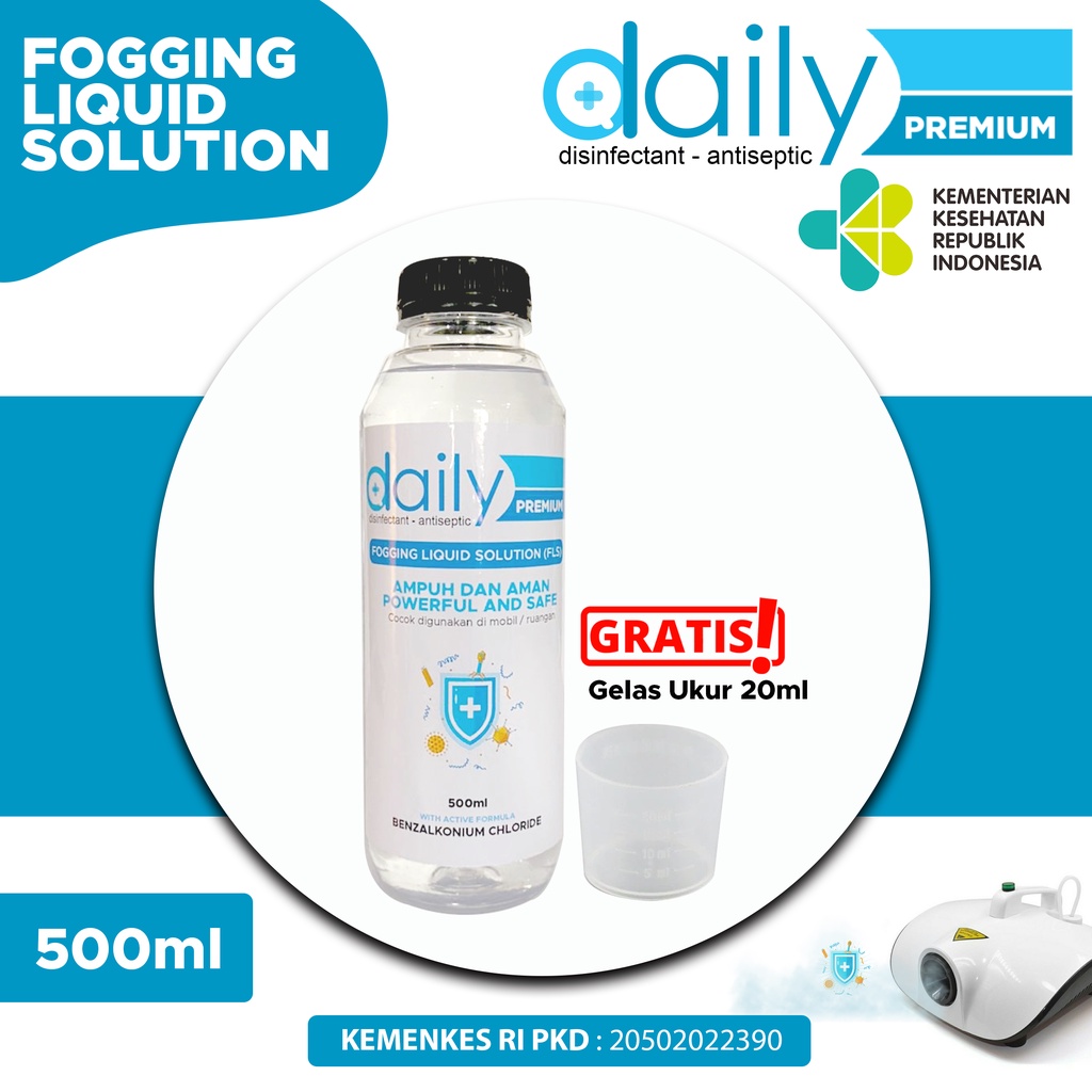 DESINFEKTAN FOGGING DAILY PREMIUM FOGGING LIQUID SOLUTIONS (FLS) 500ml KHUSUS MESIN FOGGING ASAP