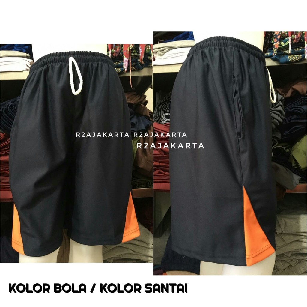 CELANA BOLA / KOLOR SANTAI / BAHAN PARAGON - CASUAL / SPORT / UNISEX PRIA WANITA -  R2AJAKARTA